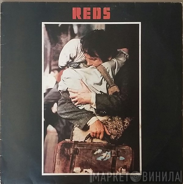 - Reds (Original Soundtrack Album)
