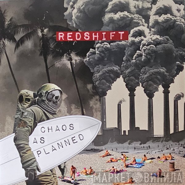 Redshift  - Chaos As Planned