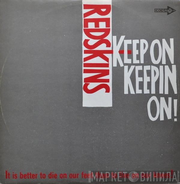 Redskins - Keep On Keepin On!