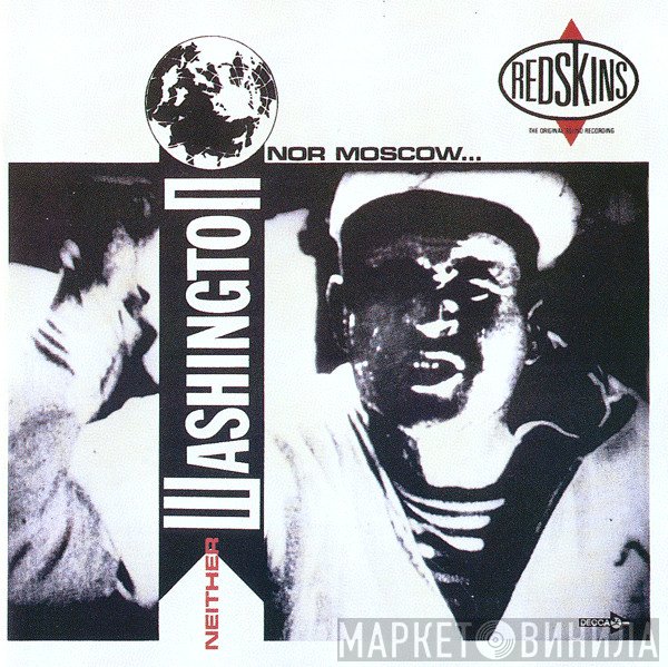 Redskins - Neither Washington Nor Moscow