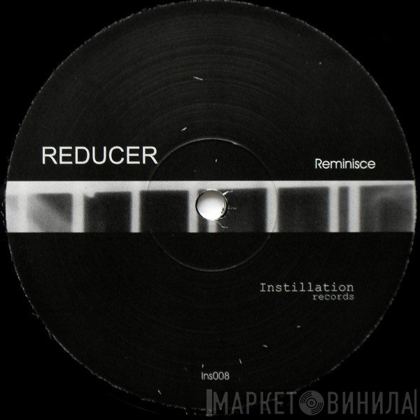 Reducer  - Reminisce