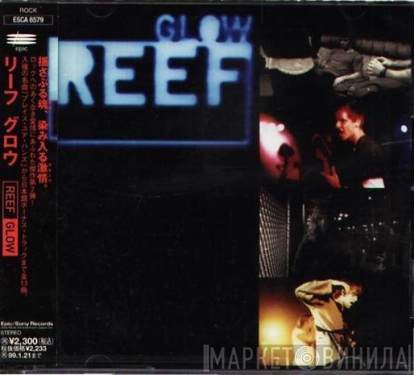 Reef  - Glow