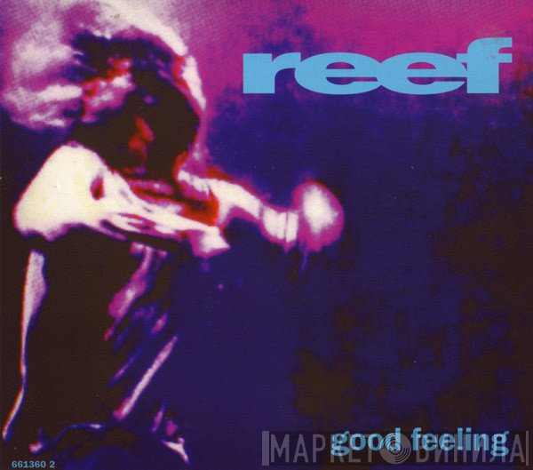 Reef - Good Feeling