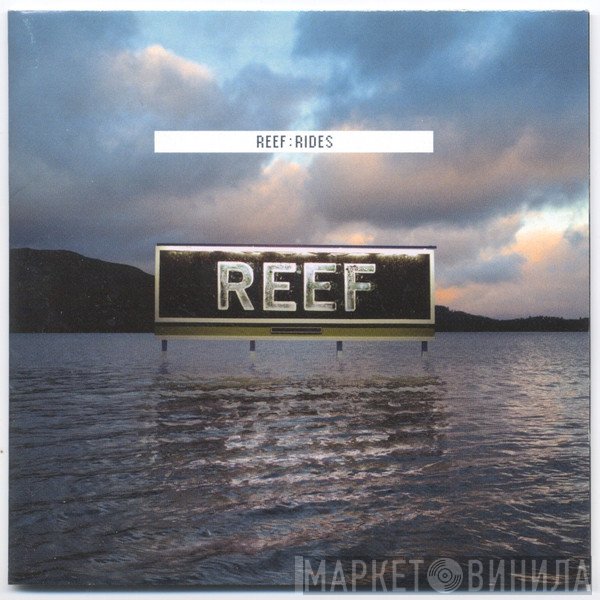 Reef  - Rides