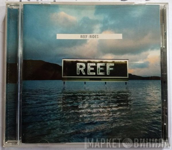 Reef  - Rides