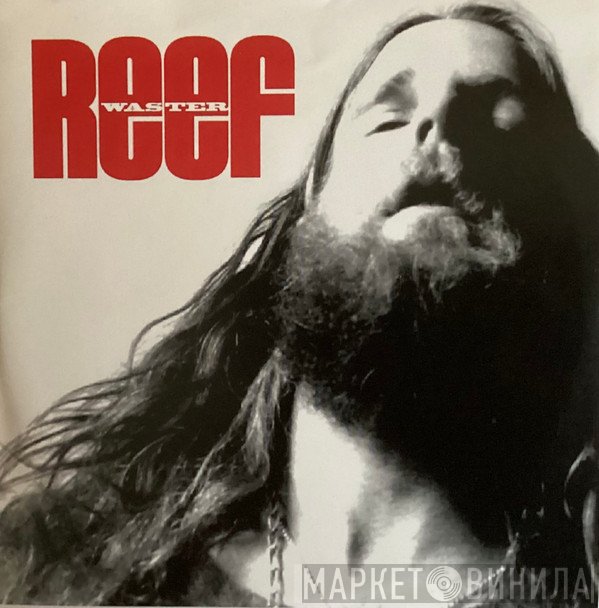 Reef  - Waster