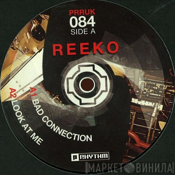 Reeko  - Bad Connection