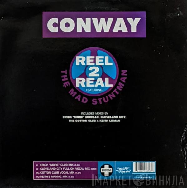Reel 2 Real Featuring The Mad Stuntman  - Conway