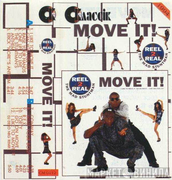 Reel 2 Real Featuring The Mad Stuntman  - Move It!