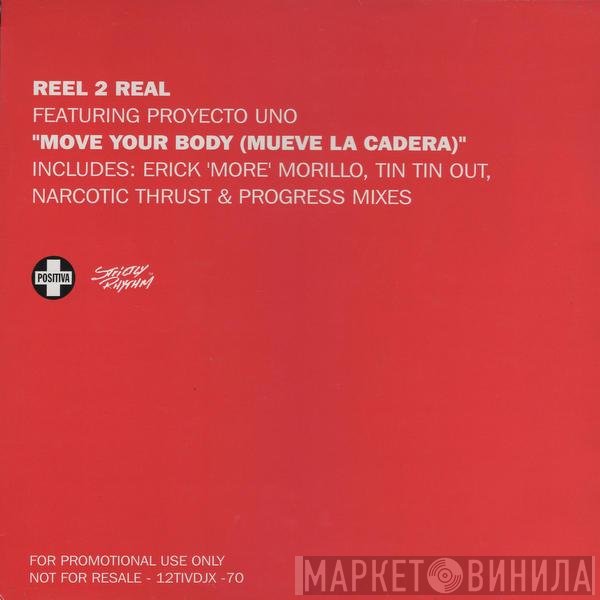 Reel 2 Real, Proyecto Uno - Move Your Body (Mueve La Cadera)