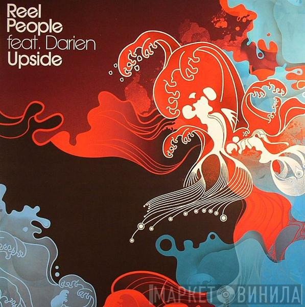 Reel People Feat. Darien  - Upside