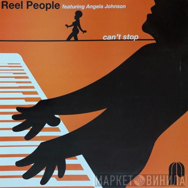 Reel People Featuring Angela Johnson  - Can't Stop