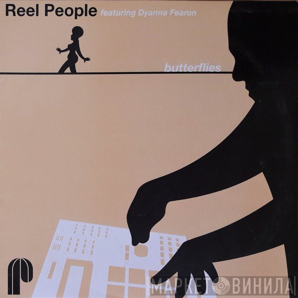 Reel People Featuring Dyanna Fearon  - Butterflies