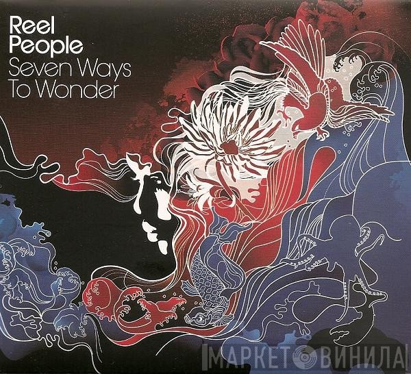 Reel People - Seven Ways To Wonder