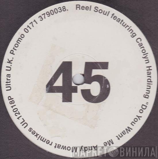 Reel Soul - Do You Want Me (Andy Mowat Remixes)