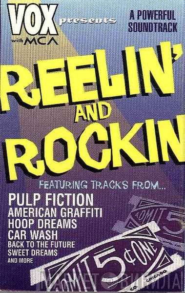  - Reelin' And Rockin'