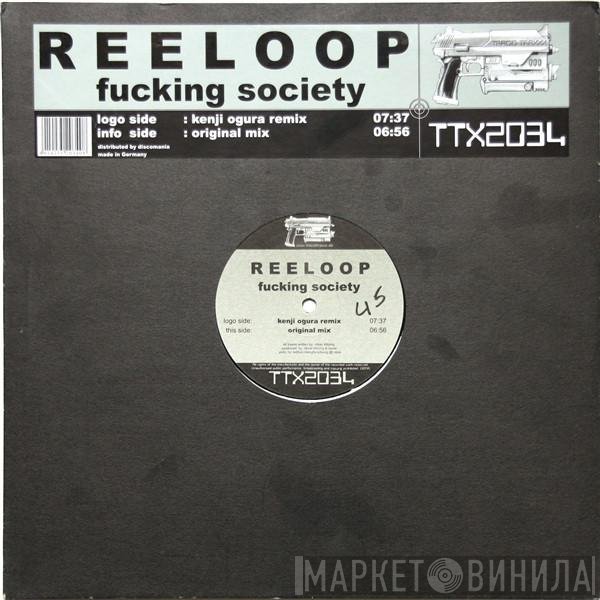 Reeloop - Fucking Society