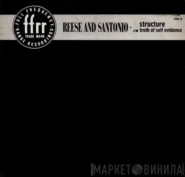 Reese & Santonio - Structure c/w Truth Of Self Evidence