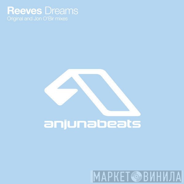 Reeves   - Dreams