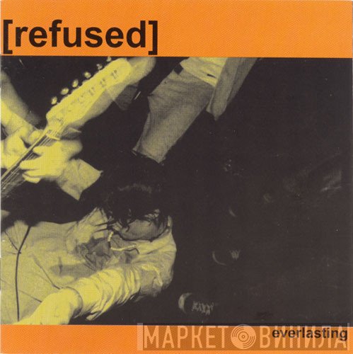 Refused  - Everlasting