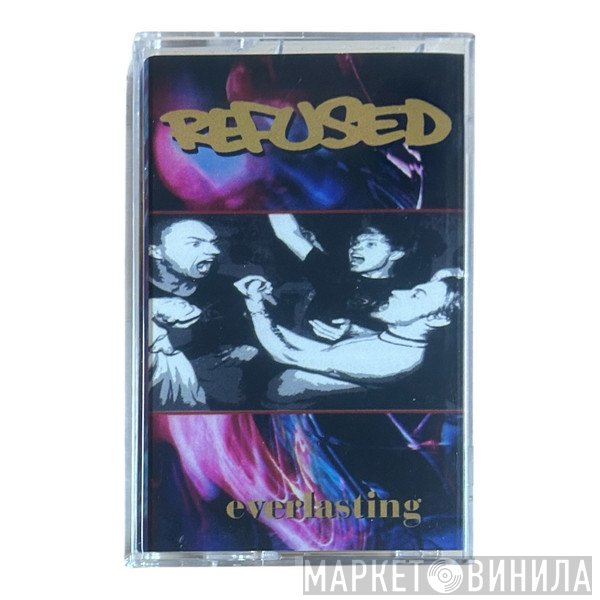 Refused - Everlasting