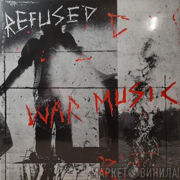 Refused - War Music