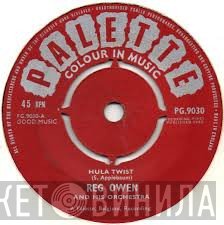 Reg Owen And His Orchestra - Hula Twist / Gonna High Life