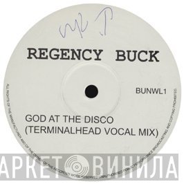 Regency Buck - God At The Disco