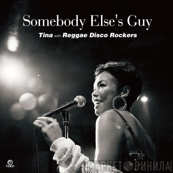 Reggae Disco Rockers, Tina  - Somebody Else's Guy
