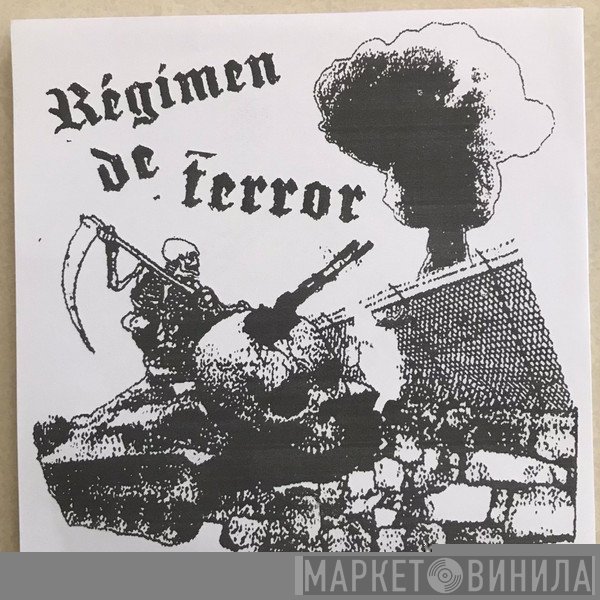 Regimen De Terror - Régimen De Terror