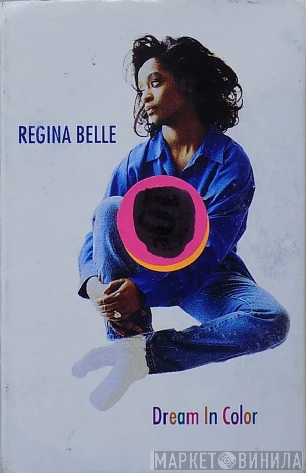 Regina Belle  - Dream In Color