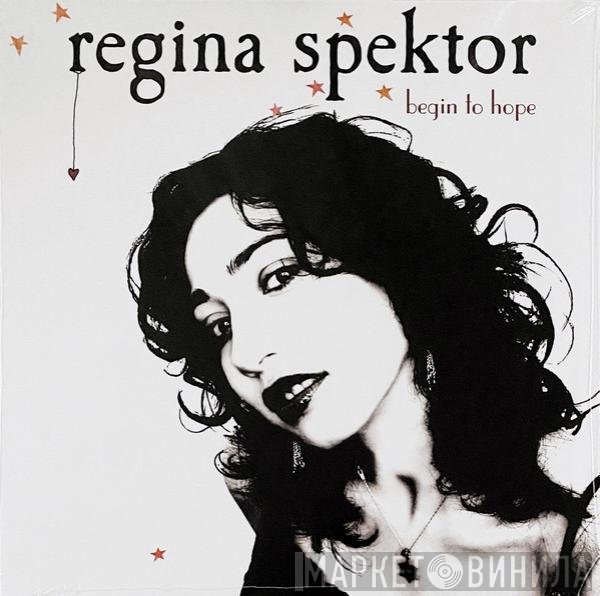Regina Spektor  - Begin To Hope