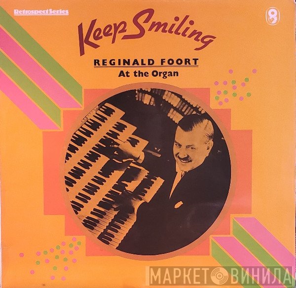 Reginald Foort - Keep Smiling