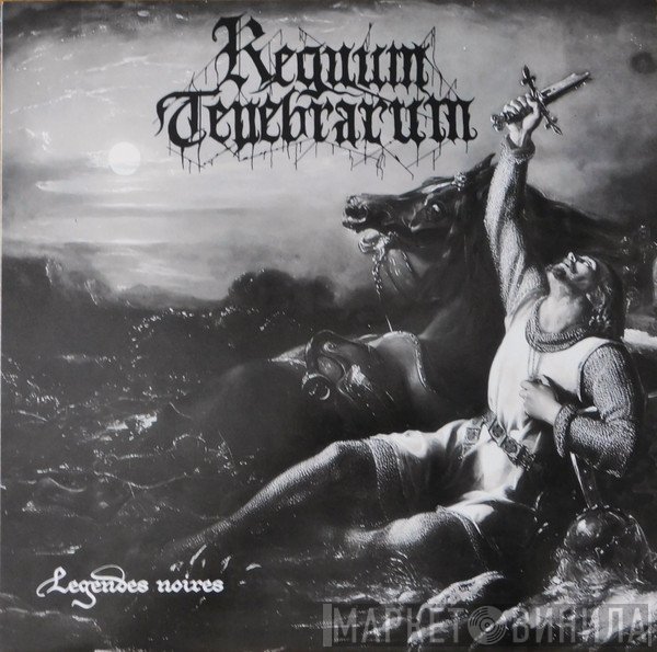 Regnum Tenebrarum - Légendes Noires