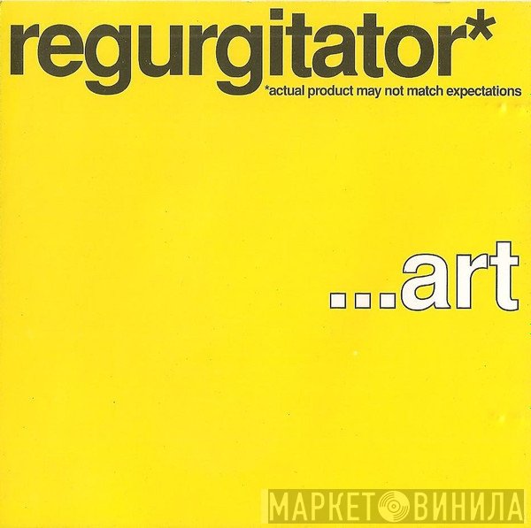 Regurgitator  - ...Art