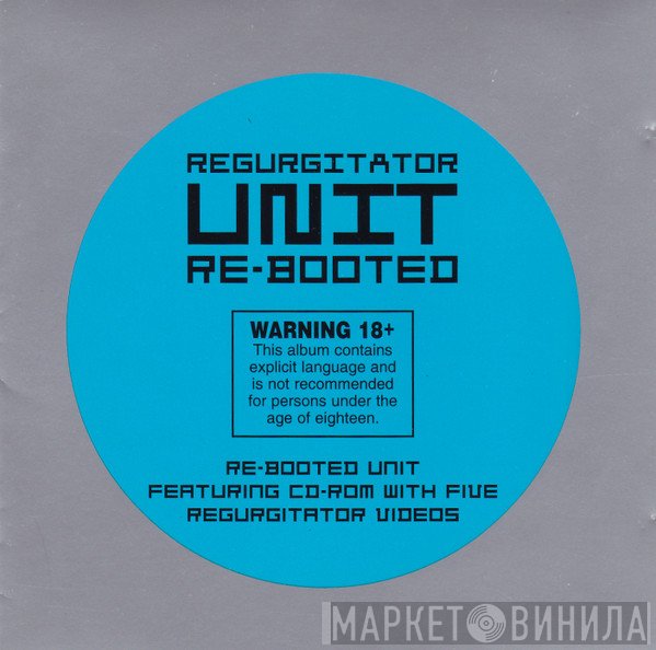 Regurgitator  - Unit Re-Booted