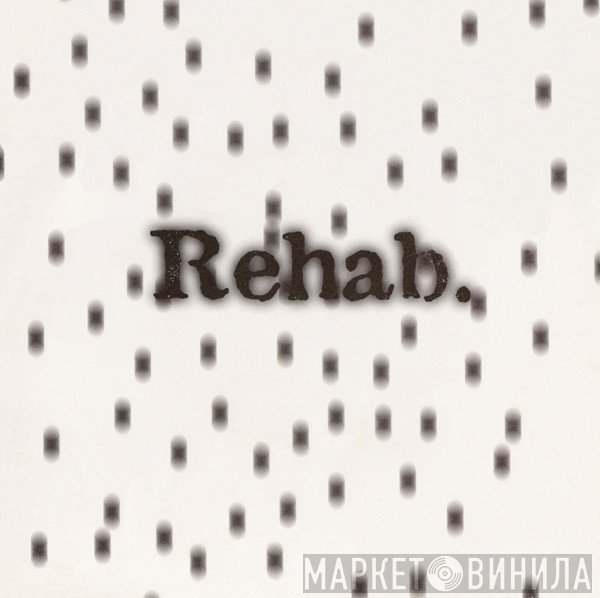 Rehab  - Hype