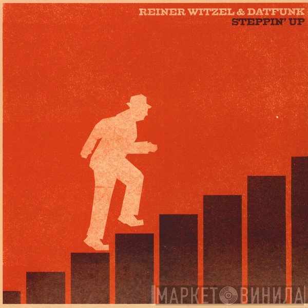 Reiner Witzel & Datfunk - Steppin' Up