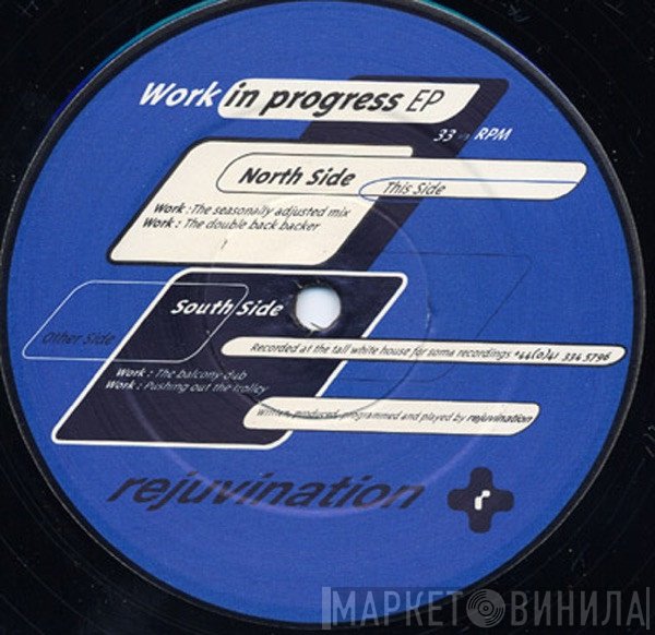 Rejuvination  - Work In Progress EP