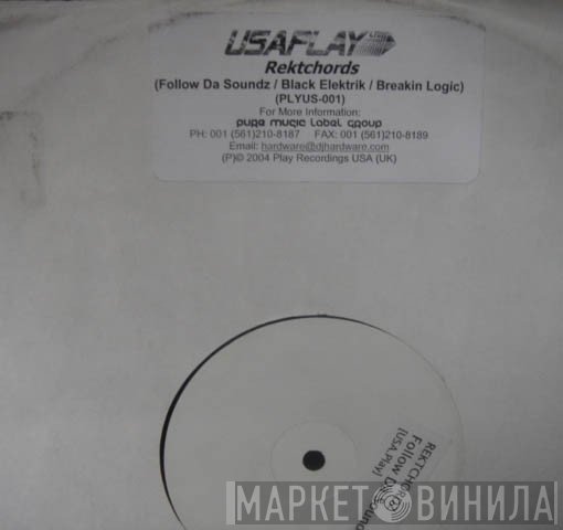 Rektchordz - Follow Da Soundz / Black Elektrik / Break Logic
