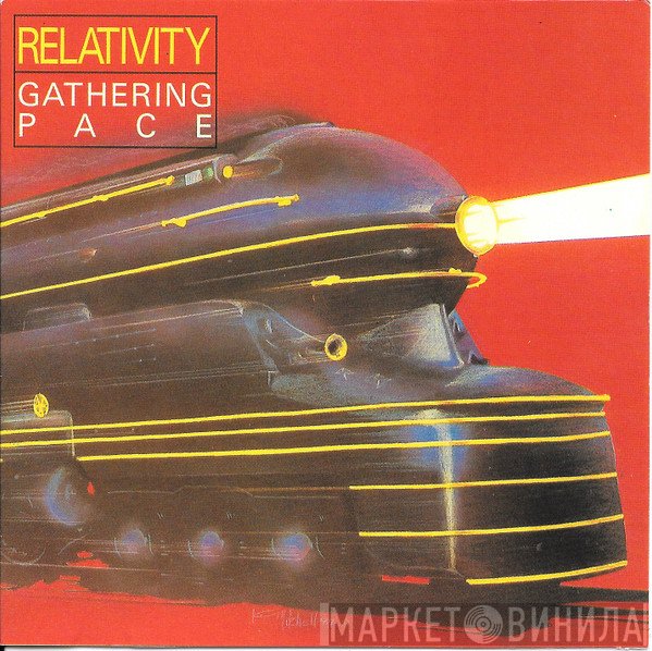 Relativity   - Gathering Pace
