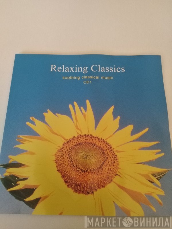  - Relaxing Classics - Over 3 Hours Of Soothing Classical Music
