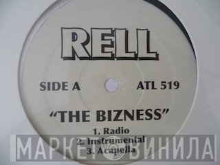 Rell - The Bizness