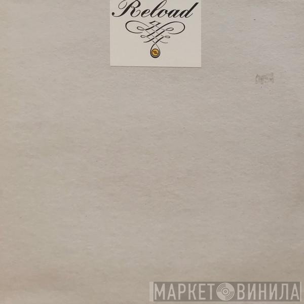 Reload  - Archives