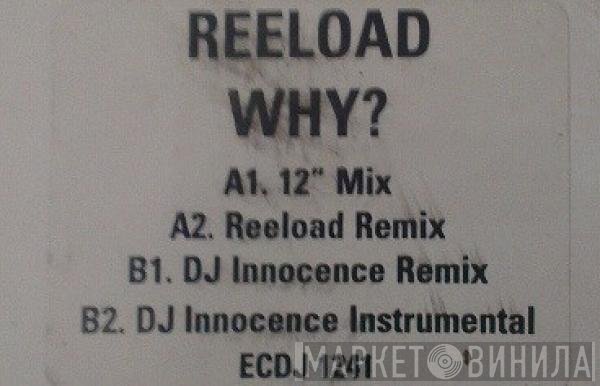 Reload  - Why?