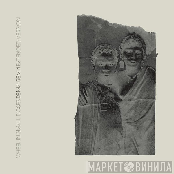 Rema-Rema  - Wheel In Small Doses Extended Version