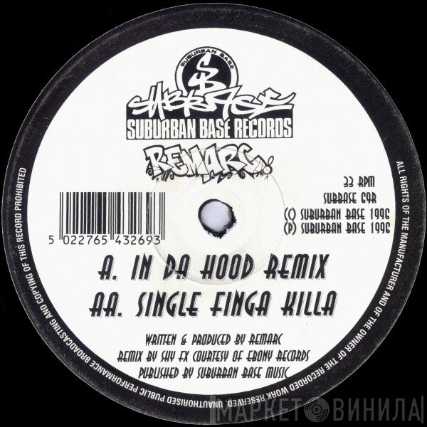 Remarc - In Da Hood (Remix) / Single Finga Killa
