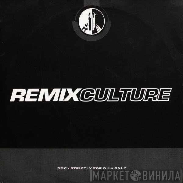  - Remix Culture 136