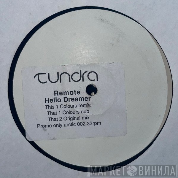 Remote  - Hello Dreamer