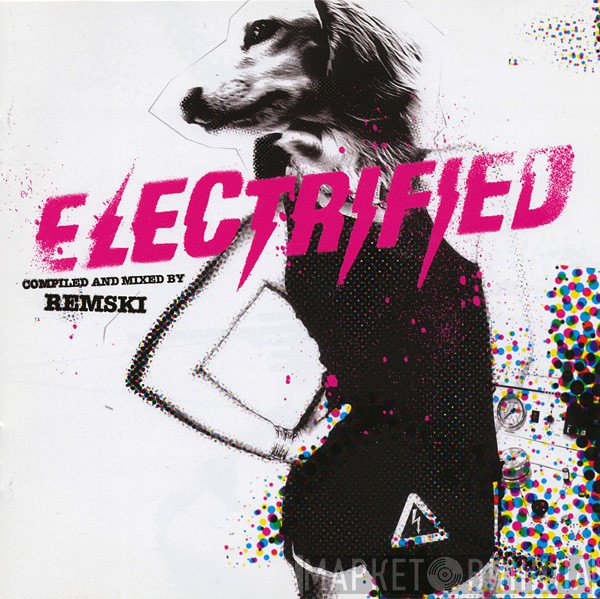 Remski - Electrified